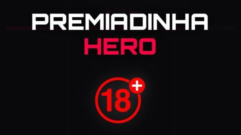 Premiadinha hero 18+